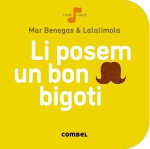 LI POSEM UN BON BIGOTI | 9788498259674 | BENEGAS, MAR - LALALIMOLA | Llibreria Huch - Llibreria online de Berga 