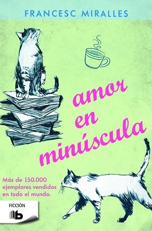 AMOR EN MINUSCULA | 9788490700471 | MIRALLES, FRANCESC | Llibreria Huch - Llibreria online de Berga 