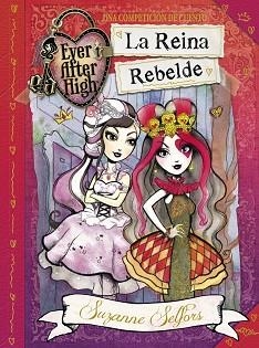 REINA REBELDE, LA | 9788420418742 | SELFORS, SUIZANNE | Llibreria Huch - Llibreria online de Berga 