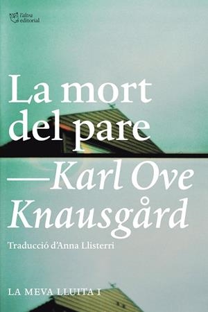 MORT DEL PARE, LA | 9788494348112 | KNAUSGARD, KARL OVE | Llibreria Huch - Llibreria online de Berga 