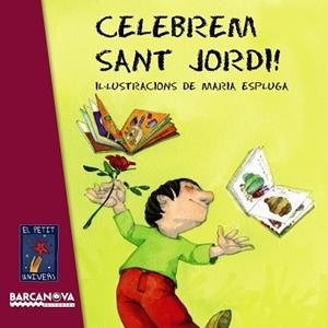 CELEBREM SANT JORDI | 9788448929046 | EDITORIAL BARCANOVA | Llibreria Huch - Llibreria online de Berga 