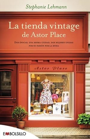 TIENDA VINTAGE DE ASTOR PLACE, LA | 9788416087143 | LEHMANN, STEPHANIE | Llibreria Huch - Llibreria online de Berga 