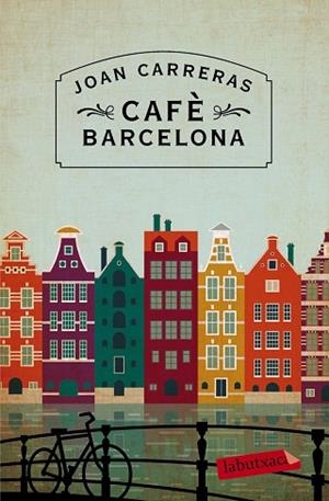 CAFE BARCELONA | 9788416334100 | CARRERAS, JOAN | Llibreria Huch - Llibreria online de Berga 
