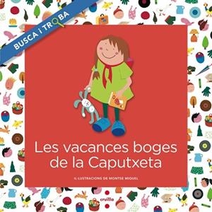 VACANCES BOGES DE LA CAPUTXETA, LES | 9788466138734 | FONT I FERRÉ, NÚRIA | Llibreria Huch - Llibreria online de Berga 