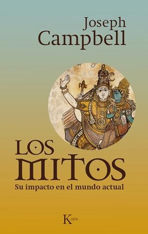 MITOS SU IMPACTO EN EL MUNDO ACTUAL, LOS | 9788499884028 | CAMPBELL, JOSEPH | Llibreria Huch - Llibreria online de Berga 