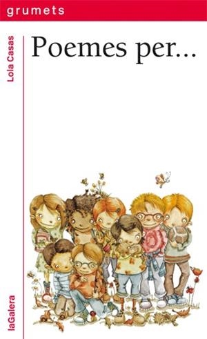 POEMES PER | 9788424654924 | CASAS, LOLA | Llibreria Huch - Llibreria online de Berga 