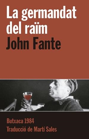 GERMANDAT DEL RAÏM, LA | 9788415091127 | FANTE, JOHN | Llibreria Huch - Llibreria online de Berga 
