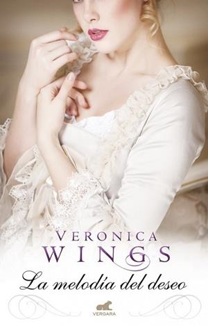 MELODIA DEL DESEO, LA | 9788415420804 | WINGS, VERONICA | Llibreria Huch - Llibreria online de Berga 