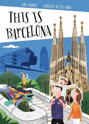THIS IS BARCELONA | 9788490579503 | TERRADES, TONI | Llibreria Huch - Llibreria online de Berga 