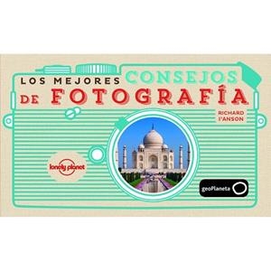 MEJORES CONSEJOS DE FOTOGRAFIA, LOS | 9788408142683 | L'ANSON, RICHARD | Llibreria Huch - Llibreria online de Berga 