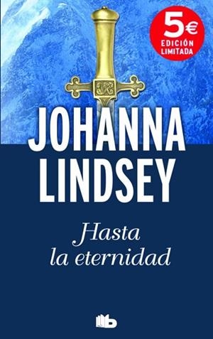 HASTA LA ETERNIDAD | 9788490701027 | LINDSEY, JOHANNA | Llibreria Huch - Llibreria online de Berga 