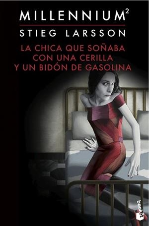 CHICA QUE SOÑABA CON UNA CERILLA Y UN BIDON DE GASOLINA, LA | 9788423349562 | LARSSON, STIEG | Llibreria Huch - Llibreria online de Berga 
