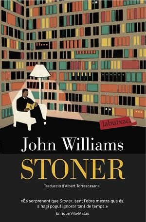 STONER | 9788416334445 | WILLIAMS, JOHN | Llibreria Huch - Llibreria online de Berga 