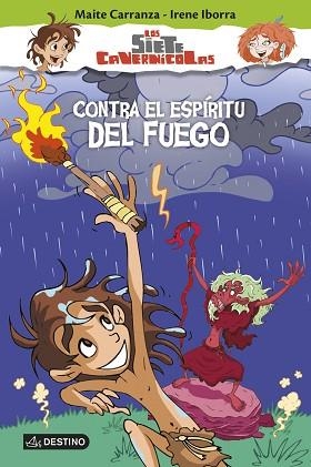 CONTRA EL ESPIRITU DEL FUEGO | 9788408145219 | CARRANZA, MAITE/IBORRA, IRENE | Llibreria Huch - Llibreria online de Berga 