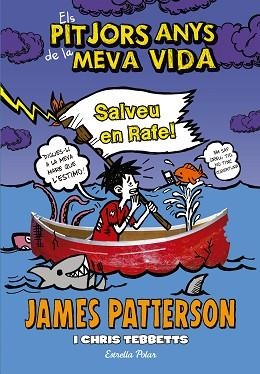 SALVEU EN RAFE | 9788490577301 | PATTERSON, JAMES/TEBBETTS, CHRIS | Llibreria Huch - Llibreria online de Berga 