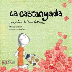 CASTANYADA L'AVENTURA DE MARIA CASTANYA : L'AVENTURA DE | 9788494305108 | BALADA HERRERA, MONTSERRAT [VER TITULOS] | Llibreria Huch - Llibreria online de Berga 