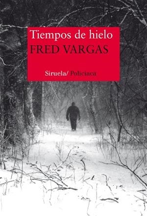 TIEMPOS DE HIELO | 9788416465217 | VARGAS, FRED | Llibreria Huch - Llibreria online de Berga 