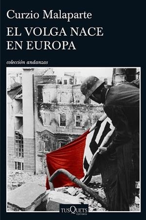 VOLGA NACE EN EUROPA, EL | 9788490661765 | MALAPARTE, CURZIO | Llibreria Huch - Llibreria online de Berga 
