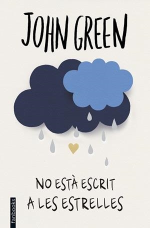 NO ESTA ESCRIT A LES ESTRELLES | 9788416297474 | GREEN, JOHN | Llibreria Huch - Llibreria online de Berga 