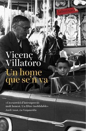 HOME QUE SE'N VA, UN | 9788416334520 | VILLATORO, VICENÇ (1957-) [VER TITULOS] | Llibreria Huch - Llibreria online de Berga 