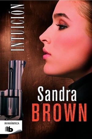 INTUICION | 9788490701287 | BROWN, SANDRA (1948-) [VER TITULOS] | Llibreria Huch - Llibreria online de Berga 