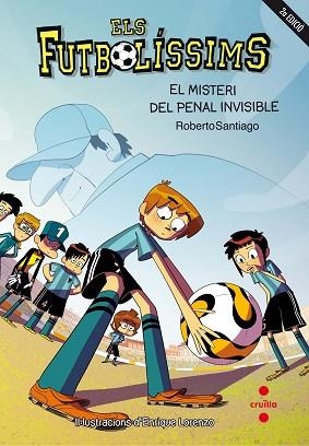 MISTERI DEL PENALTI INVISIBLE, EL | 9788466139700 | SANTIAGO, ROBERTO | Llibreria Huch - Llibreria online de Berga 