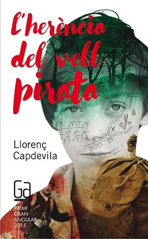 HERENCIA DEL VELL PIRATA, L' | 9788466139687 | CAPDEVILA, LLORENÇ | Llibreria Huch - Llibreria online de Berga 
