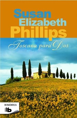 TOSCANA PARA DOS | 9788490701324 | PHILLIPS, SUSAN ELIZABETH [VER TITULOS] | Llibreria Huch - Llibreria online de Berga 
