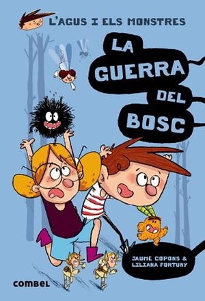 GUERRA DEL BOSC, LA | 9788491010395 | COPONS, J - FORTUNY, L | Llibreria Huch - Llibreria online de Berga 