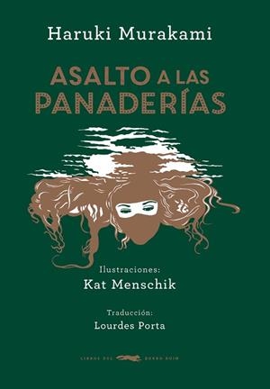 ASALTO A LAS PANADERIAS | 9788494416071 | MURAKAMI, HARUKI | Llibreria Huch - Llibreria online de Berga 