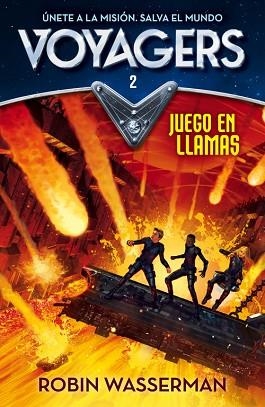 VOYAGERS 2. JUEGO EN LLAMAS | 9788420487984 | WASSERMAN,ROBIN | Llibreria Huch - Llibreria online de Berga 