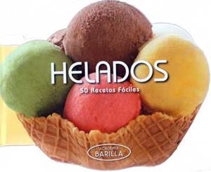 HELADOS | 9788416279241 | BARILLA ACADEMIA | Llibreria Huch - Llibreria online de Berga 