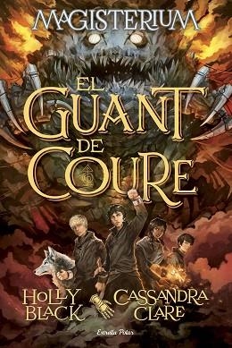 MAGISTERIUM 2 EL GUANT DE COURE | 9788416519583 | CLARE, CASSANDRA [VER TITULOS] | Llibreria Huch - Llibreria online de Berga 