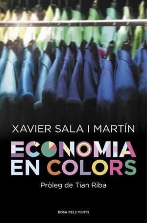 ECONOMIA EN COLORS | 9788415961970 | SALA I MARTÍN, XAVIER | Llibreria Huch - Llibreria online de Berga 