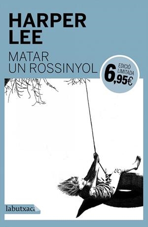 MATAR UN ROSSINYOL | 9788416334780 | LEE, HARPER | Llibreria Huch - Llibreria online de Berga 