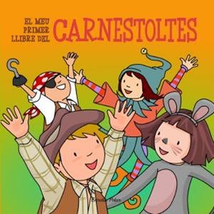 MEU PRIMER LLIBRE DEL CARNESTOLTES, EL | 9788499329642 | DIVERSOS [VER TITULOS] | Llibreria Huch - Llibreria online de Berga 