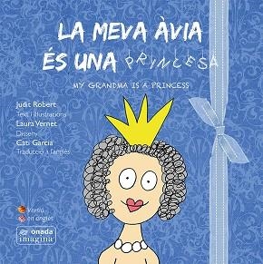 MEVA AVIA ES UNA PRINCESA, LA | 9788416505197 | ROBERT MASIA, JUDIT [VER TITULOS] | Llibreria Huch - Llibreria online de Berga 
