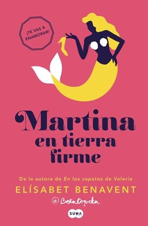 MARTINA EN TIERRA FIRME | 9788483658499 | BENAVENT, ELISABET | Llibreria Huch - Llibreria online de Berga 