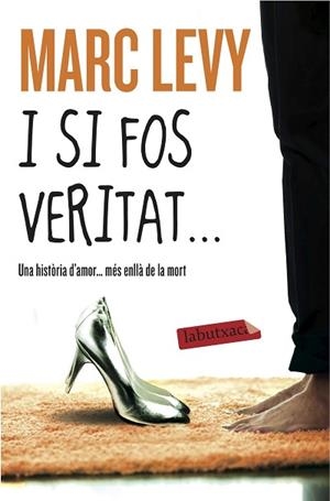 I SI FOS VERITAT | 9788416334940 | LEVY, MARC | Llibreria Huch - Llibreria online de Berga 