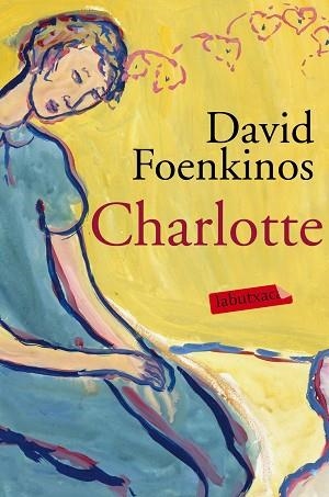 CHARLOTTE | 9788416334933 | FOENKINOS, DAVID | Llibreria Huch - Llibreria online de Berga 