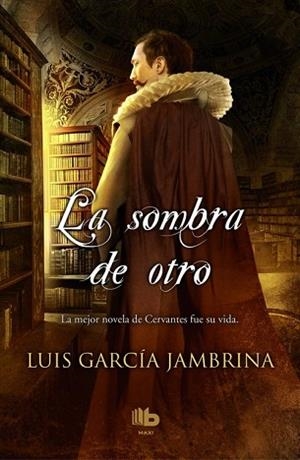 SPMBRA DE OTRO, LA | 9788490701867 | GARCIA JAMBRINA, LUIS | Llibreria Huch - Llibreria online de Berga 