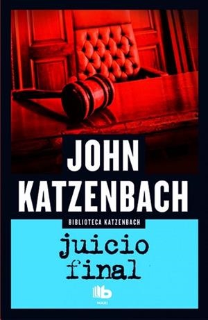 JUICIA FINAL | 9788490701874 | KATZENBACH, JOHN | Llibreria Huch - Llibreria online de Berga 