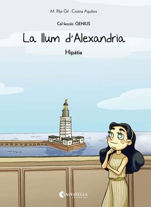 LLUM D'ALEXANDRIA HIPATIA, LA | 9788484129097 | GIL LOPEZ, MARIA PILAR (1967-) [VER TITULOS] | Llibreria Huch - Llibreria online de Berga 