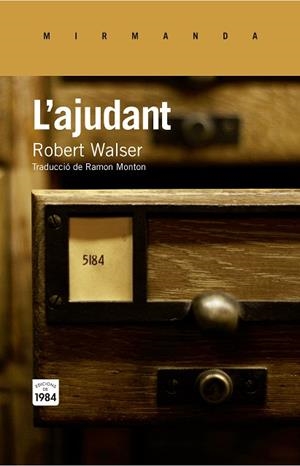 AJUDANT, L' | 9788415835752 | WALSER, ROBERT (1878-1956) [VER TITULOS] | Llibreria Huch - Llibreria online de Berga 