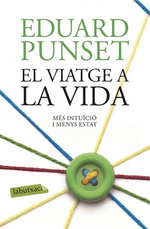 VIATGE A LA VIDA, EL | 9788416334971 | PUNSET, EDUARD | Llibreria Huch - Llibreria online de Berga 