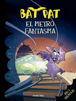 METRO FANTASMA, EL | 9788416520510 | BAT PAT | Llibreria Huch - Llibreria online de Berga 