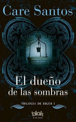 DUEÑO DE LAS SOMBRAS, EL | 9788416075829 | SANTOS, CARE | Llibreria Huch - Llibreria online de Berga 