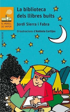 BIBLIOTECA DELS LLIBRES BUITS, LA | 9788466140249 | SIERRA I FABRA, JORDI | Llibreria Huch - Llibreria online de Berga 