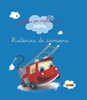 HISTORIES DE CAMIONS | 9788490944332 | RAFFAELLA | Llibreria Huch - Llibreria online de Berga 