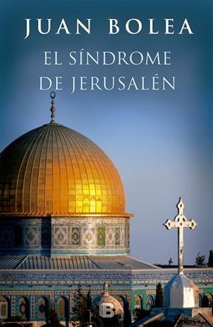 SINDROME DE JERUSALEN, EL | 9788466659123 | BOLEA, JUAN | Llibreria Huch - Llibreria online de Berga 